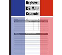 Registre de Main Courante: Journal d’enregistrement de sécurité des établissements et entreprises Enregistrement chronologique et réglementaires des agents de sécurité