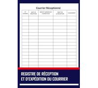 Registre de réception Et d’expédition du Courrier: 81 Pages