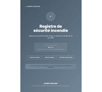 Registre de sécurité incendie: Registre de sécurité incendie vierge, en référence à l’arrêté du 25 juin 1980