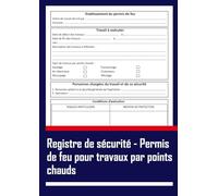 Registre de sécurité - Permis de feu pour travaux par points chauds