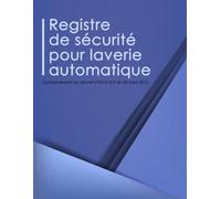 Registre de sécurité pour laverie automatique: permet de référencer jusqu'à 20 machines à laver ou essoreuses et noter les vérifications de sécurité pendant 204 semaines