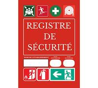 REGISTRE DE SÉCURITÉ: réglementation des ERP, pour les établissement recevants du public