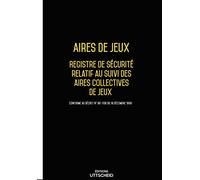 Registre de sécurité relatif aux aires collectives de jeux - Version 2026 - UTTSCHEID