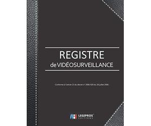Registre de Vidéosurveillance: v3-6 Format large | Conforme à l'article 13 du décret n° 2006-929 du 28 juillet 2006 relatif à la Vidéoprotection | ... noir renfort couverture imitation cuir noir