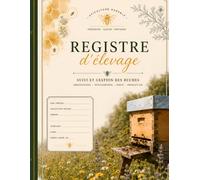Registre d'élevage apicole: Suivi des ruches