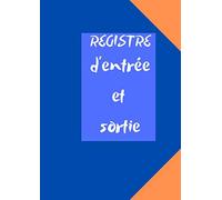 REGISTRE D'ENTRÉE ET SORTIE