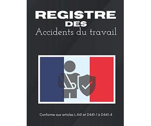 Registre des accidents du travail bénins 130 Pages: à remplir - Format 21,59 x 27,94 cm - Conforme à la législation