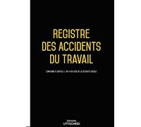 Registre des accidents du travail de 90 pages - Version 2025 - UTTSCHEID