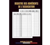 Registre des adhérents de l'association: Pour enregistrer les adhésions et les renouvellements des membres inscrits ,conforme à la loi 1901
