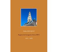 Registre des bourgeois d'Arras BB51 - 1651-1693: 1651 - 1693