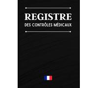 Registre des contrôles médicaux: Contrôle médical | Conforme à l'article R. 4624-47 du code du travail