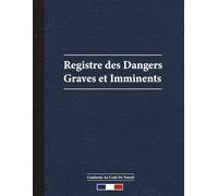Registre des Dangers Graves et Imminents