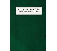 Registre des Décès un Outil Indispensable pour les Établissements de Santé