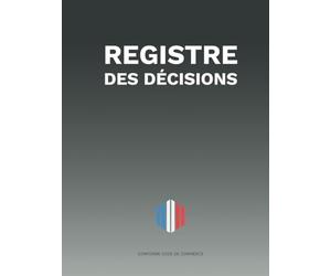 Registre des décisions: Avec instructions et exemple