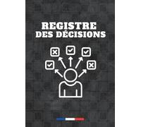 Registre des Décisions : Recueil officiel des décisions administratives et délibérations