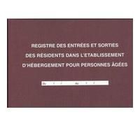 ELVE Registre des entrées et sorties des résidents (EHPA) 210 x 297 mm Horizontal 96 p.