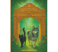 REGISTRE DES ENTRÉES, SORTIES ET SUIVI SANITAIRE DES ANIMAUX DOMESTIQUES (CHATS & CHIENS) - 200 PAGES Grand Format: Carnet complet d’élevage et de ... annuelles, notes et contacts importants