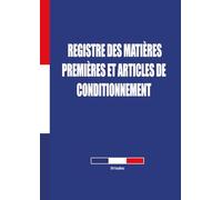 Registre des matières premières et articles de conditionnement