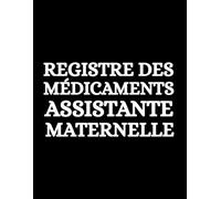Registre des Médicaments Assistante Maternelle