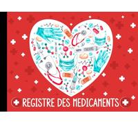 Registre des médicaments assistante maternelle: carnet d'administration des médicaments pour des enfants Accueillis