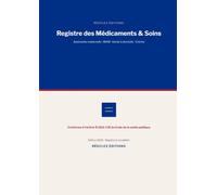 Registre des Médicaments & Soins - Assistante Maternelle 2026: Conforme à l'article R.2111-1 III du Code de la santé publique · MAM, garde à domicile, ... professionnel à compléter - 120 pages (A4)