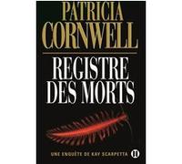 Registre des morts Patricia Cornwell (Auteur)