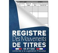 Registre des mouvements de titres: Conforme à la Législation Française | Suivi Chronologique des Mouvements affectant les titres | plus de 900 ... d'actions | Grand Format | EDITON 2021