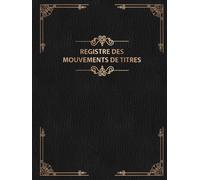 Registre des mouvements de titres: Enregistrement des acquisitions et cessions d'actions pour SA et SAS | A4.