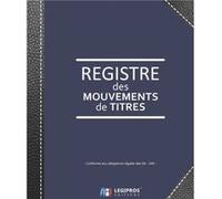 Registre des mouvements de titres Enregistrement des acquisitions et cessions d'actions pour SA et SAS NLFBP Editions (Auteur)