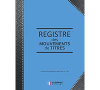 Registre des mouvements de titres: Enregistrement des acquisitions et cessions d'actions pour SA et SAS | ligné de 103 pages | Format large 21,59cm x ... bleu renfort couverture imitation cuir noir