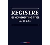 Registre des mouvements de titres: pour sa et sas
