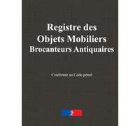 Registre des Objets Mobiliers Brocanteurs Antiquaires