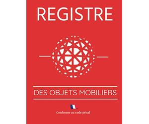 REGISTRE des objets mobiliers conforme au code pénal: 121 pages- grand format 21.60 x 27.9- plus de 2100 lignes