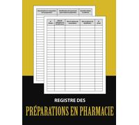 Registre des préparations en pharmacie: Conforme au Code de la Santé Publique article R5125-45.