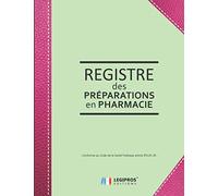 Registre des Préparations en Pharmacie: v1-9 Conforme au Code de la Santé Publique article R5125-45 | 101 pages | format large 21,59cm x 27,94cm ... pomme renfort couverture imitation cuir rose