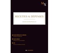 Registre des Recettes et Dépenses: Carnet de Comptabilité pour Auto-Entrepreneurs et Micro-Entreprises | Livre des Recettes et des Achats | Suivi URSSAF | Suivi CFE | Bilan Annuel - Noir