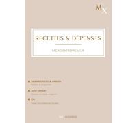 Registre des Recettes et Dépenses: Carnet de Comptabilité pour Auto-Entrepreneurs et Micro-Entreprises | Livre des Recettes et des Achats | Suivi URSSAF | Suivi CFE | Bilan Annuel - Beige
