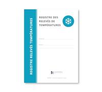 Registre des relevés de températures - Obligatoire pour les restaurants, boucheries et autre établissement stockant des produits réfrigérés - Format A4-64 pages - Édition 2025