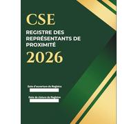 Registre des Représentants de Proximité (CSE): Demandes, Réponses et Annexes (A4) | Conforme à l’Article L.2313-2 du Code du Travail avec Pages pour Documents Supplémentaires