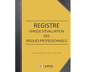 Registre des Risques Professionnels: v1-4 Format large | Registre Unique d'évaluation | Conforme aux articles R4121-1 à R4121-4 du Code du Travail | ... orange renfort couverture imitation cuir noir