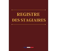 Registre des stagiaires: Registre Unique du Personnel pour conventions de stages ou PMSMP, Format A4