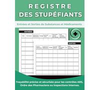 Registre des stupéfiants: Entrées et Sorties de Substances et Médicaments - Conformité Pharmacie - Inventaires - Balance comptable réglementaire
