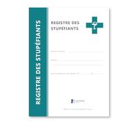 Registre des stupéfiants - Obligatoire pour les établissements enregistrant des entrées et sorties de stupéfiants - Format A4 - 64 pages - LEGIMEDIA ÉDITIONS