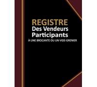 Registre des Vendeurs Participants à une Brocante ou un vide-grenier