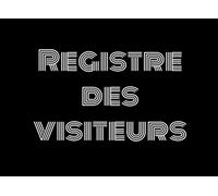Registre des visiteurs: 160 pages numérotées, 1040 entrées - Format 20,96 cm x 15,24 cm