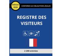 Registre des Visiteurs: 2 200 entrées | 10 colonnes structurées | Conforme aux obligations légales | Notice réglementaire incluse