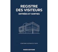 Registre des Visiteurs: Entrées et Sorties - Conforme Vigipirate et RGPD