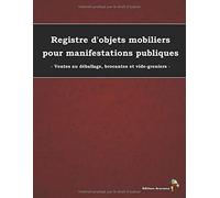 Registre d'objets mobiliers pour manifestations publiques - Ventes au déballage, brocantes et vide-greniers -: Couleur rouge