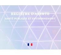 Registre Droit d'Alerte Santé Publique et Environnement: Registre de consignation des alertes en matière de santé publique et d’environnement