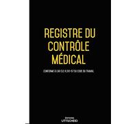 Registre du contrôle médical - 60 pages - Version 2026 - UTTSCHEID